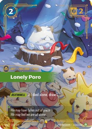 Lonely Poro (Overnumbered) (221) Foil - Unleashed