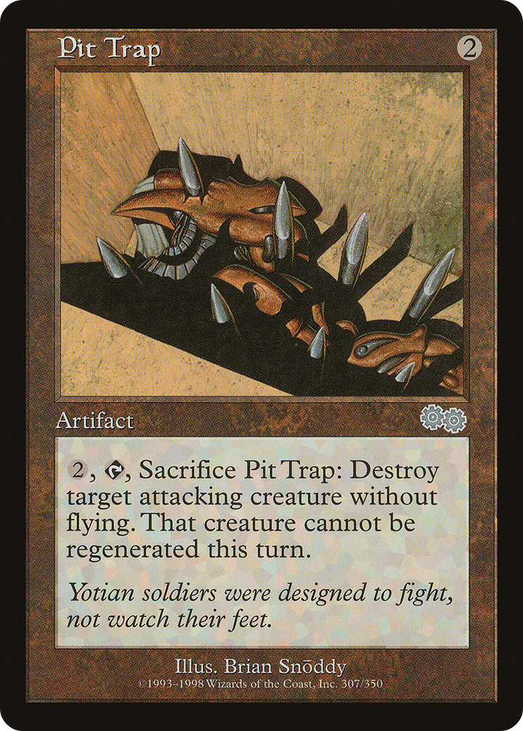 Pit Trap (307) - Urza's Saga