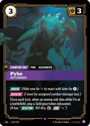 Pyke – Returned (145) Foil - Unleashed