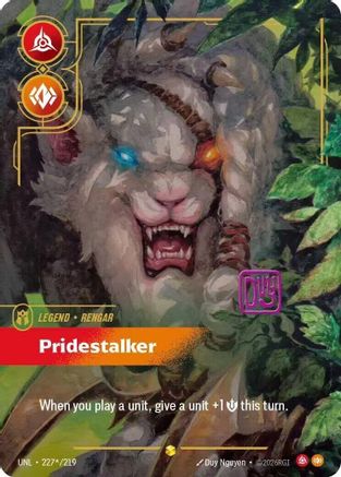 Rengar – Pridestalker (Signature) (227) Foil - Unleashed