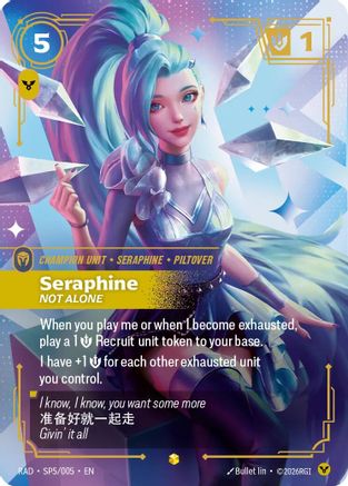 Seraphine, Not Alone (SP5) Foil - Radiance