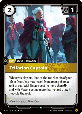 Trifarian Captain (129) Foil - Radiance