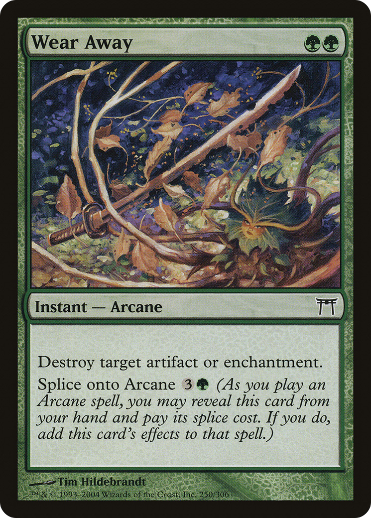 Wear Away (250) - Champions of Kamigawa