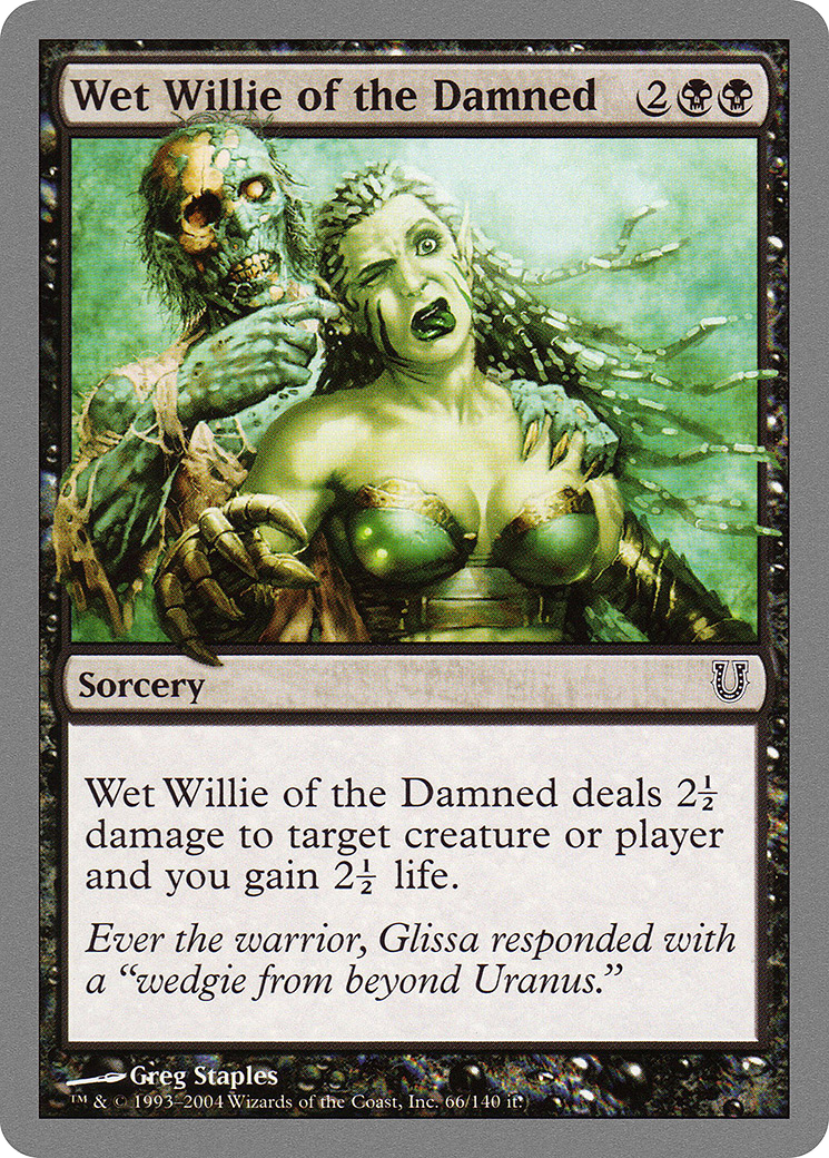 Wet Willie of the Damned (066) Foil - Unhinged
