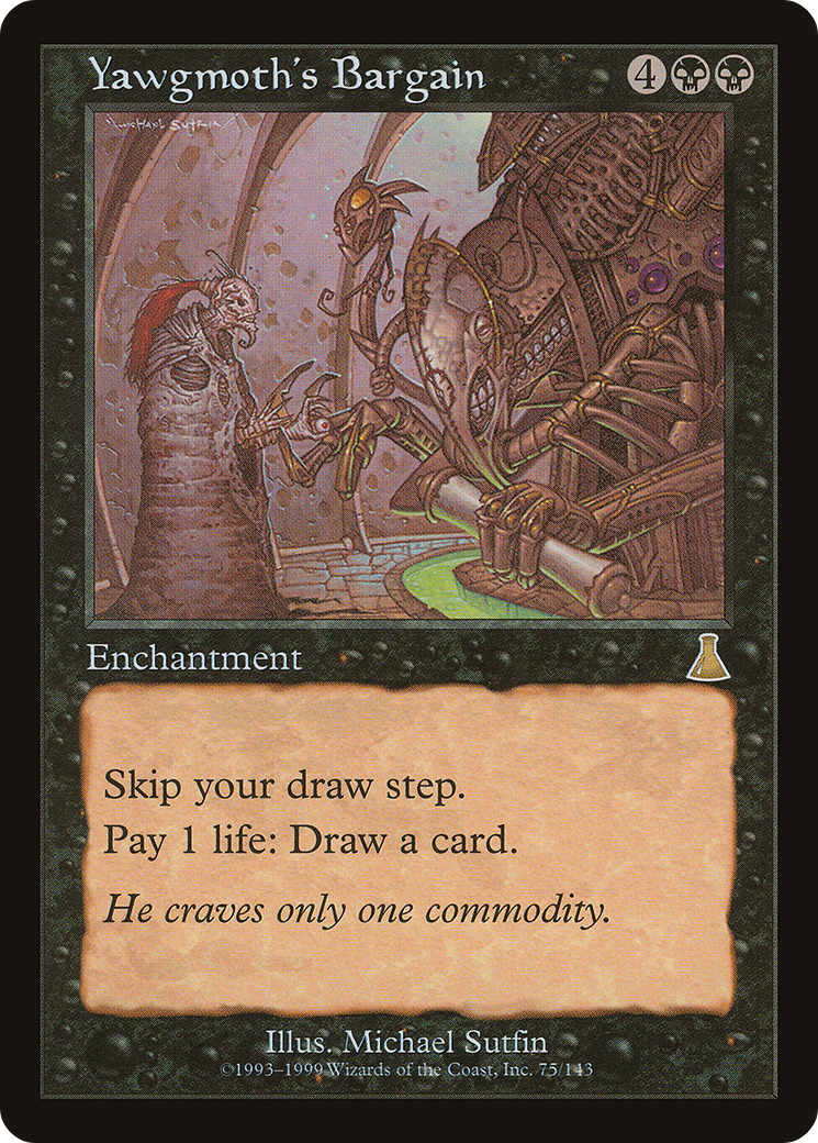 Yawgmoth's Bargain (075) Foil - Urza's Destiny