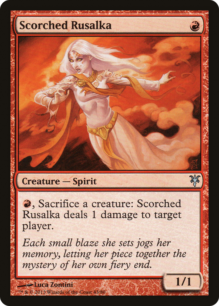 Scorched Rusalka [Duel Decks: Sorin vs. Tibalt] | Silver Goblin