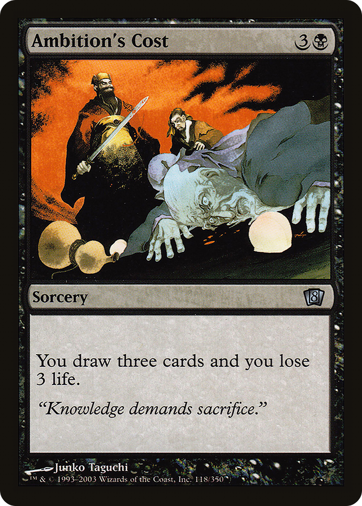 Ambition's Cost (118) Foil - Eighth Edition