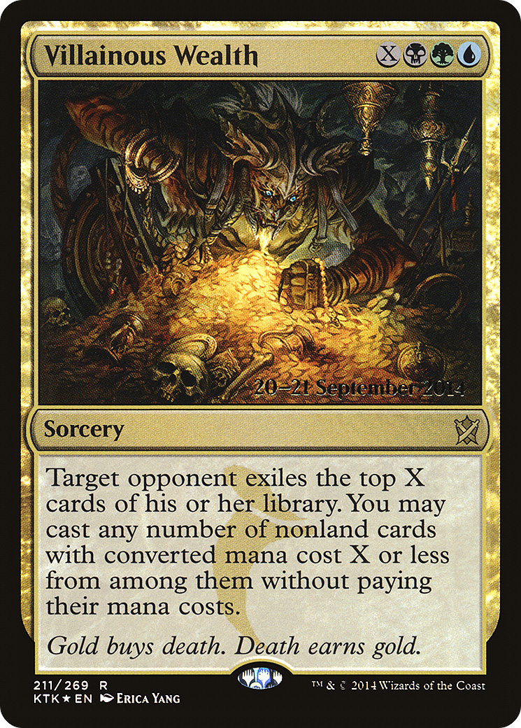 Villainous Wealth [Khans of Tarkir Prerelease Promos] | Silver Goblin