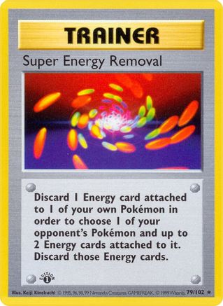 Super Energy Removal (79) (1st Edition) - Base Set (Shadowless)