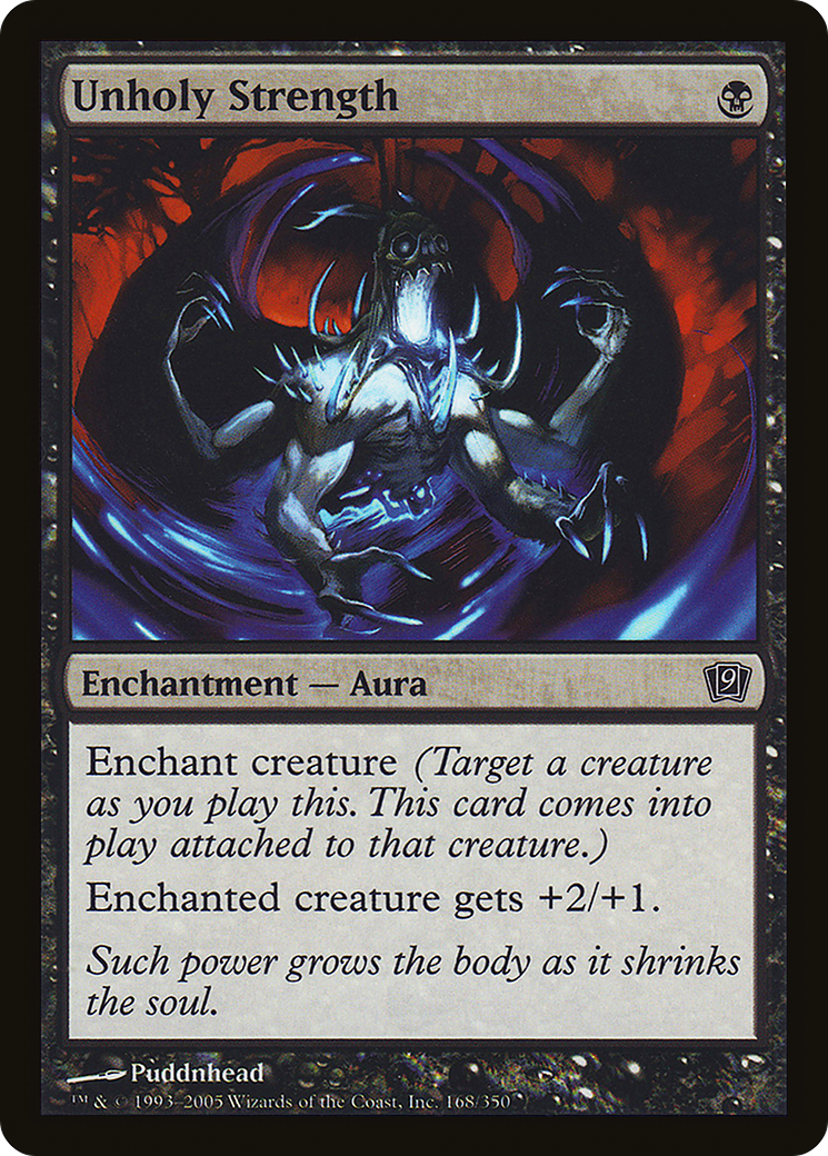 Unholy Strength (168★) Foil - Ninth Edition