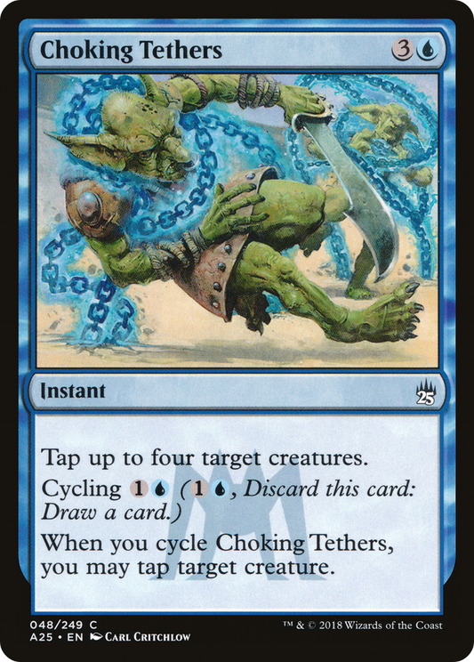 Choking Tethers [Masters 25] Foil