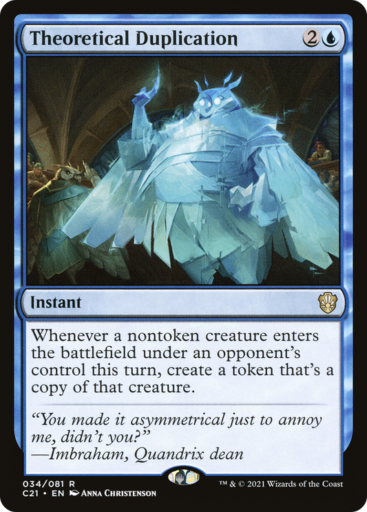 Theoretical Duplication [Commander 2021]