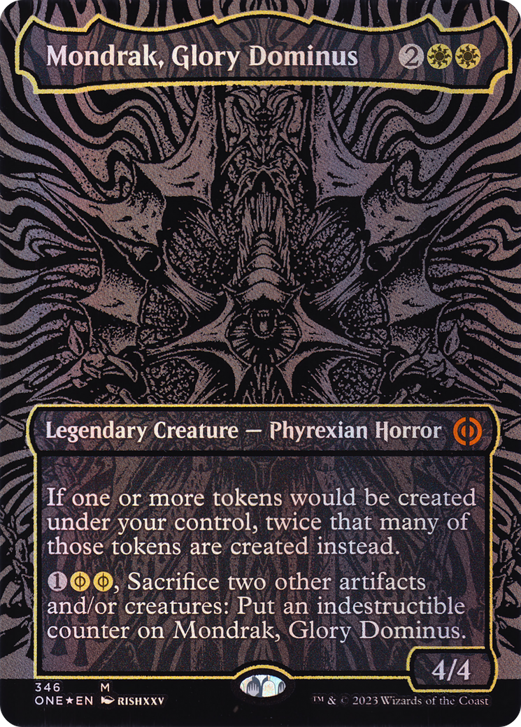 Mondrak, Glory Dominus (Oil Slick Raised Foil) [Phyrexia: All Will Be One] | Silver Goblin