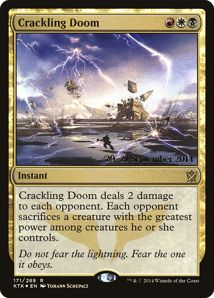 Crackling Doom [Khans of Tarkir Prerelease Promos] | Silver Goblin