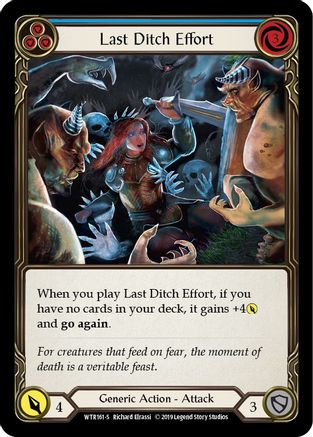 Last Ditch Effort (WTR161) (Unlimited Edition) Rainbow Foil - Welcome to Rathe