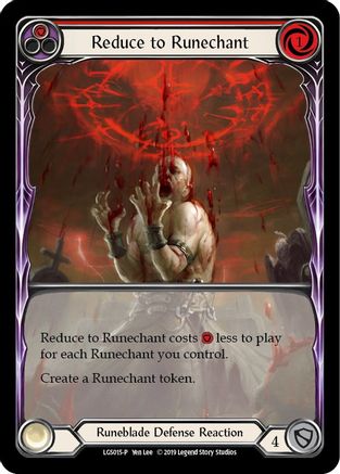 Reduce to Runechant (Red) - LGS015 (LGS015) 1st Edition  - Flesh and Blood: Promo Cards