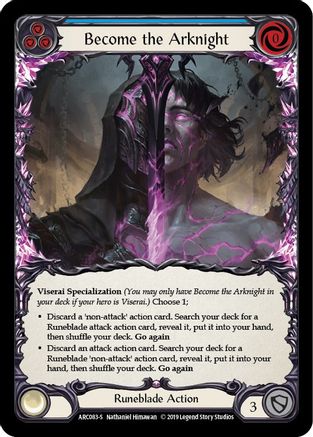 Become the Arknight (ARC083) (1st Edition) - Arcane Rising
