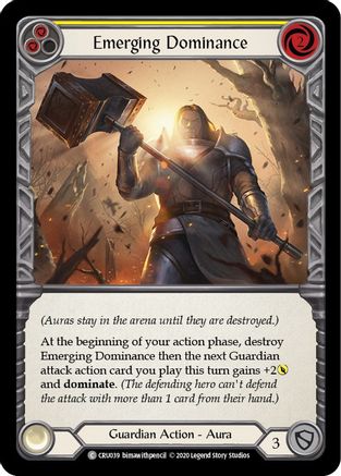 Emerging Dominance (Yellow) 1st Edition  (CRU039) - Crucible of War | Silver Goblin