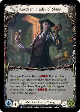 Kavdaen, Trader of Skins (CRU118) - Crucible of War 1st Edition Rainbow Foil