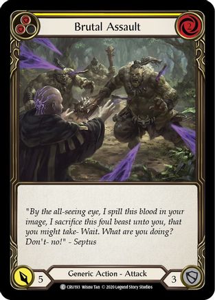 Brutal Assault (Yellow) (CRU193) - Crucible of War 1st Edition Rainbow Foil