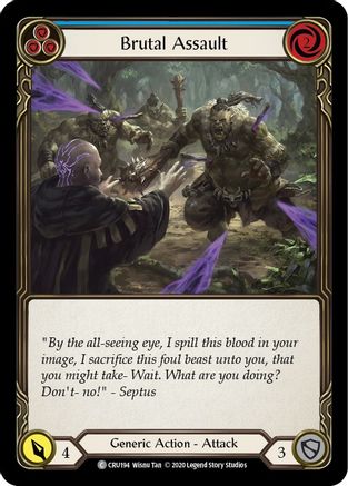 Brutal Assault (Blue) (CRU194) (Unlimited Edition) Rainbow Foil - Crucible of War