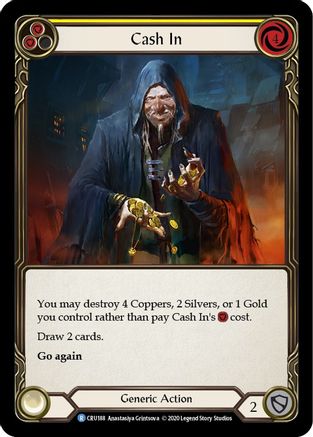 Cash In (CRU188) (1st Edition) Rainbow Foil - Crucible of War