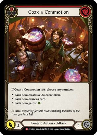 Coax a Commotion (CRU180) Unlimited Edition Rainbow Foil - Crucible of War