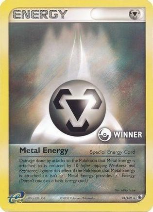 Metal Energy (Special) - 94/109 [Winner] (94) Holofoil - League & Championship Cards