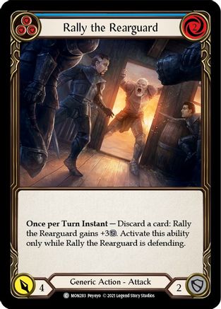 Rally the Rearguard (Blue) (MON283) - Monarch 1st Edition Rainbow Foil | Silver Goblin