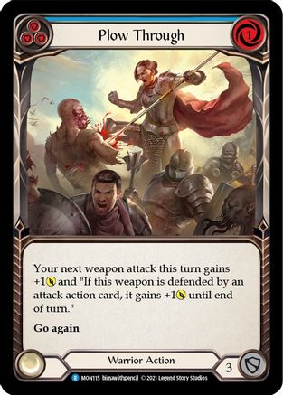 Plow Through (Blue) Unlimited Edition  (MON115) - Monarch