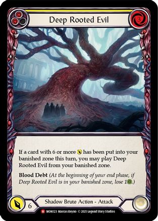 Deep Rooted Evil (MON123) 1st Edition Rainbow Foil - Monarch