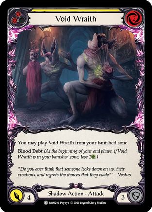 Void Wraith (Yellow) Unlimited Edition  (MON210) - Monarch