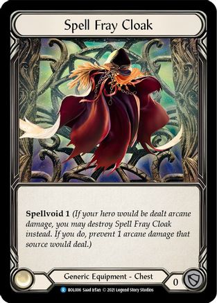 Spell Fray Cloak  (BOL006) - Blitz Deck: Monarch - Boltyn | Silver Goblin