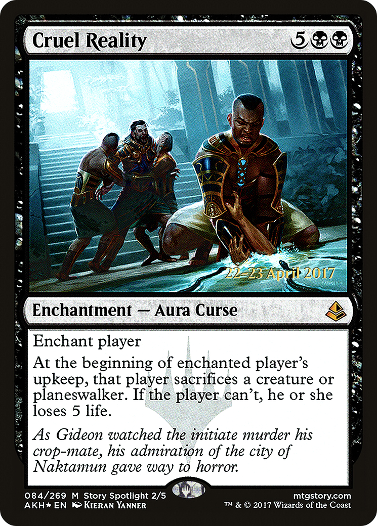 Cruel Reality [Amonkhet Prerelease Promos] | Silver Goblin