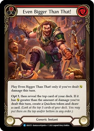 Even Bigger Than That! (Red) (EVR173) (1st Edition) Rainbow Foil - Everfest