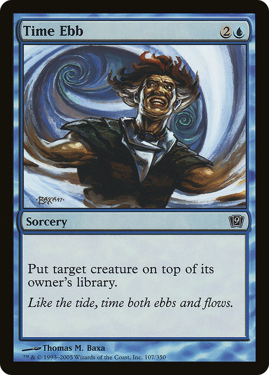 Time Ebb (107) Foil - Ninth Edition