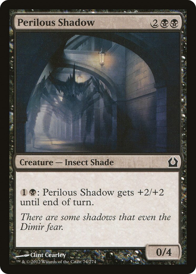 Perilous Shadow [Return to Ravnica] Foil