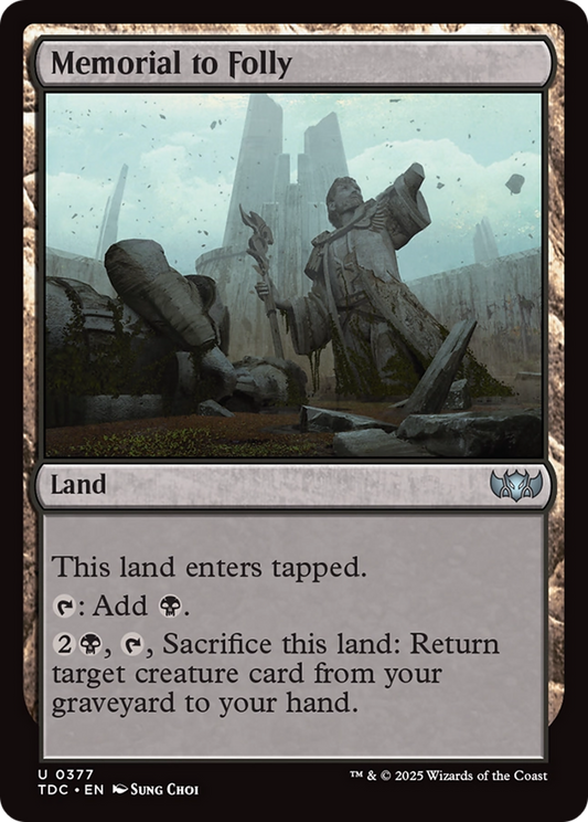 Memorial to Folly (377) - Commander: Tarkir: Dragonstorm