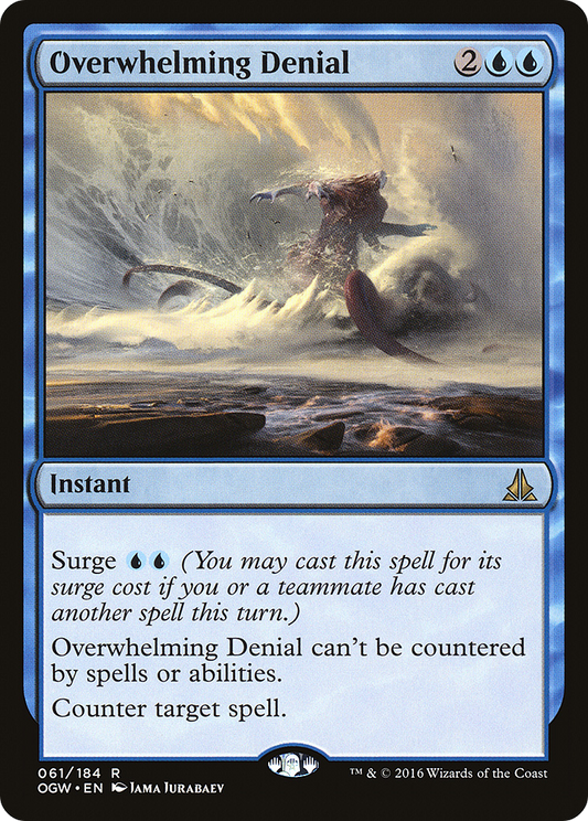 Overwhelming Denial (061) Foil - Oath of the Gatewatch