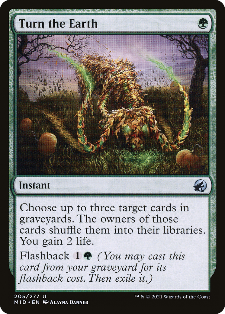 Turn the Earth (205) Foil - Innistrad: Midnight Hunt