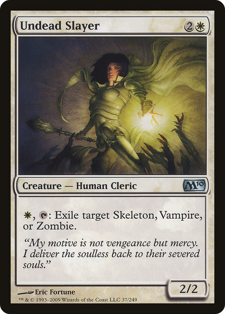 Undead Slayer [Magic 2010] Foil