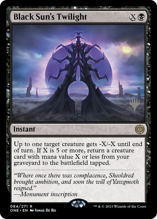 Black Sun's Twilight (Promo Pack) [Phyrexia: All Will Be One Promos] Foil
