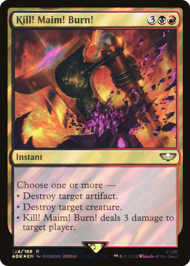 Kill! Maim! Burn! (128) Surge Foil - Warhammer 40,000 Commander
