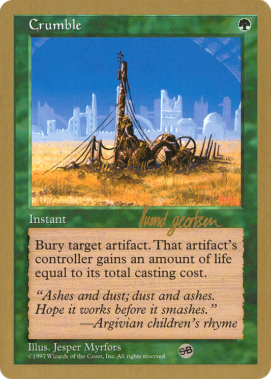 Crumble (Svend Geertsen) (SB) [World Championship Decks 1997]