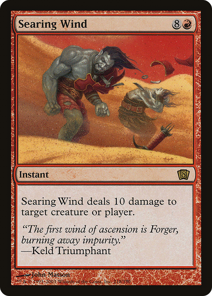 Searing Wind (218) Foil - Eighth Edition
