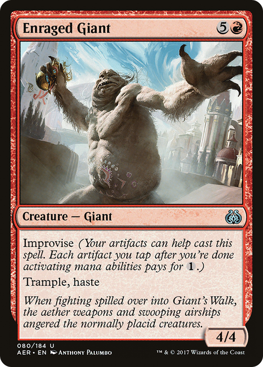 Enraged Giant [Aether Revolt]