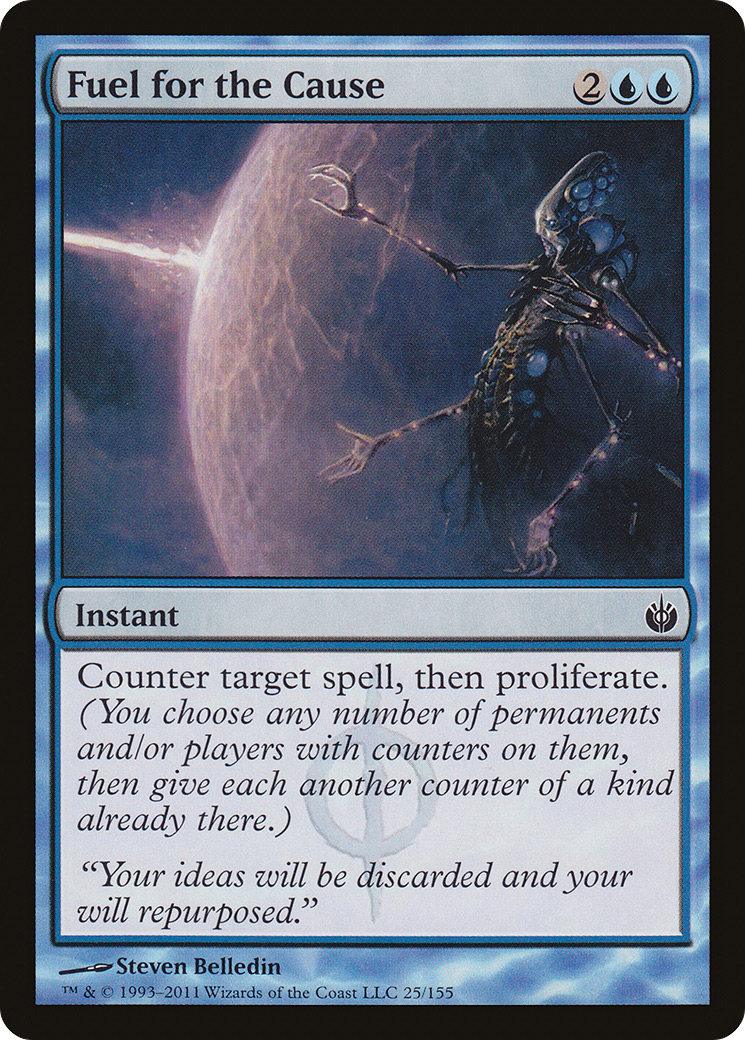 Fuel for the Cause [Mirrodin Besieged] Foil