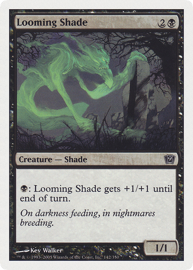 Looming Shade (142) Foil - Ninth Edition