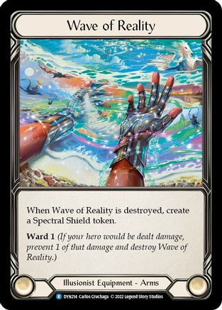 Wave of Reality (DYN214) Rainbow Foil - Dynasty