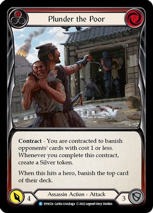 Plunder the Poor (Red) (DYN124) Rainbow Foil - Dynasty